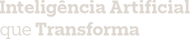 Inteligência Artificial que Transforma
